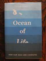 9780670023547-067002354X-The Ocean of Life: The Fate of Man and the Sea