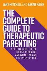 9781787753761-178775376X-The Complete Guide to Therapeutic Parenting (Therapeutic Parenting Books)