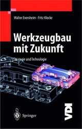 9783642637599-3642637590-Werkzeugbau mit Zukunft: Strategie und Technologie (VDI-Buch) (German Edition)
