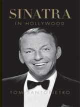 9781410414564-1410414566-Sinatra in Hollywood