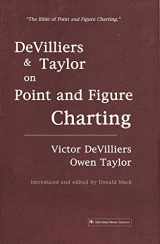 9781905641529-1905641524-DeVilliers and Taylor on Point and Figure Charting
