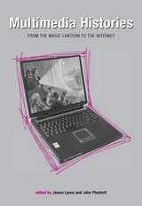 9780859897730-0859897737-Multimedia Histories: From the Magic Lantern to the Internet (Exeter Studies in Film History)