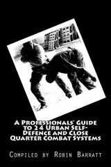 9781542831697-1542831695-A Professionals' Guide to 24 Urban Self-Defence and Close Quarter Combat Systems