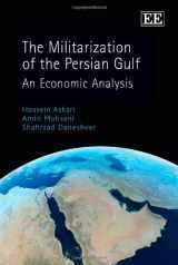 9781847206114-1847206115-The Militarization of the Persian Gulf: An Economic Analysis