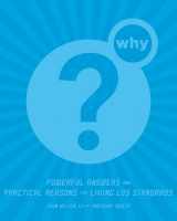 9781606410400-1606410407-Why?: Powerful Answers and Practical Reasons for Living Lds Standards