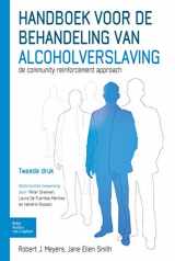 9789031397518-9031397512-Handboek voor de behandeling van alcoholverslaving: De community reinforcement approach (Dutch Edition)