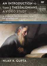 9780310142867-0310142865-An Introduction to 1 and 2 Thessalonians, A Video Study: 16 Lessons on Text, Background, Themes, and Interpretation