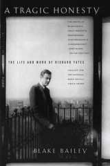 9780312423759-0312423756-A Tragic Honesty: The Life and Work of Richard Yates
