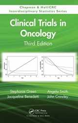 9781439814482-1439814481-Clinical Trials in Oncology, Third Edition (Chapman & Hall/CRC Interdisciplinary Statistics)