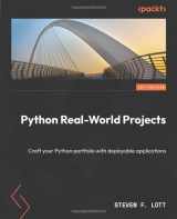 9781803246765-1803246766-Python Real-World Projects: Craft your Python portfolio with deployable applications