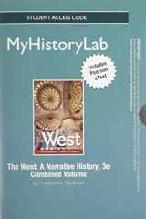 9780205182312-0205182313-NEW MyLab History with Pearson eText -- Standalone Access Card -- for The West: A Narrative History (3rd Edition)