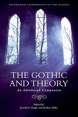 9781474427784-1474427782-The Gothic and Theory: An Edinburgh Companion (Edinburgh Companions to the Gothic)