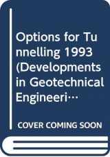 9780444899354-0444899359-Options for Tunnelling 1993 (Developments in Geotechnical Engineering)