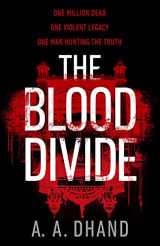 9781787631762-1787631761-The Blood Divide: The must-read race-against-time thriller of 2021