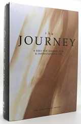 9780310919490-0310919495-The Journey: A Bible for Seeking God & Understanding Life : Niv
