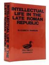 9780715619681-0715619683-Intellectual Life in the Late Roman Republic