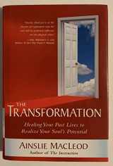 9781591797708-1591797705-The Transformation: Healing Your Past Lives to Realize Your Soul's Potential