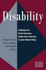 9780815774051-0815774052-Disability: Challenges for Social Insurance, Health Care Financing, and Labor Market Policy (Conference of the National Academy of Social Insurance)