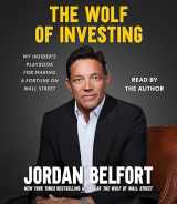 9781797145679-1797145673-The Wolf of Investing: My Insider's Playbook for Making a Fortune on Wall Street