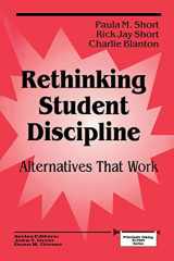9780803960855-0803960859-Rethinking Student Discipline: Alternatives that Work (Principals Taking Action)