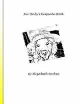 9781500391430-1500391433-Fur Baby's Keepsake Book: A Fill-In-The-Blank Keepsake for your Dog