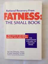 9780934373487-0934373485-Fatness: The Small Book
