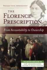 9781887511438-1887511431-The Florence Prescription: From Accountability to Ownership