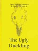 9788792877932-8792877931-The Ugly Duckling by Hans Christian Andersen & Marina Abramovic
