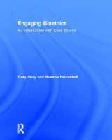 9780415837941-0415837944-Engaging Bioethics: An Introduction With Case Studies