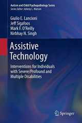 9781489995797-148999579X-Assistive Technology: Interventions for Individuals with Severe/Profound and Multiple Disabilities (Autism and Child Psychopathology Series)