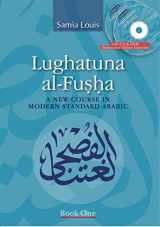 9789774163524-9774163524-Lughatuna al-Fusha: A New Course in Modern Standard Arabic: Book One (Arabic Edition)