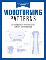 9781950934171-1950934179-Woodturning Patterns: 80+ Designs for the Workshop, Garden, and Every Room in the House