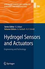 9783642260841-3642260845-Hydrogel Sensors and Actuators: Engineering and Technology (Springer Series on Chemical Sensors and Biosensors, 6)