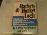 9780941275002-0941275000-Markets and Market Logic