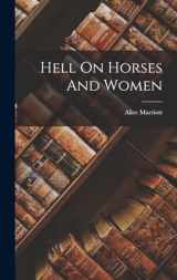 9781017739558-1017739552-Hell On Horses And Women