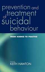 9780198529750-0198529759-Prevention And Treatment of Suicidal Behaviour: From Science to Practice