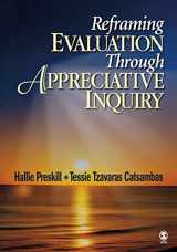9781412909518-1412909511-Reframing Evaluation Through Appreciative Inquiry