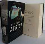 9781586482466-1586482467-The Fate of Africa: From the Hopes of Freedom to the Heart of Despair