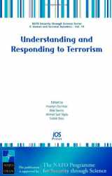 9781586037406-1586037404-Understanding and Responding to Terrorism: Volume 19 NATO Security through Science Series: Human and Societal Dynamics