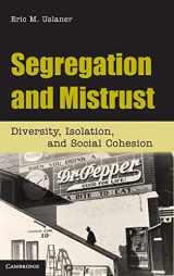 9780521193153-052119315X-Segregation and Mistrust: Diversity, Isolation, and Social Cohesion