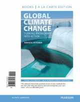 9780321864079-0321864077-Global Climate Change: Turning Knowledge Into Action, Books a la Carte Edition