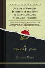 9781331944935-1331944937-Journal of Franklin Institute of the State of Pennsylvania and Mechanics' Register, Vol. 25: Devoted to Mechanical and Physical Science, Civil Engineering, the Arts and Manufactures, and the Recording of American and Other Patented Inventions