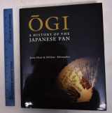 9781872357089-1872357083-Ogi: A History of the Japanese Fan