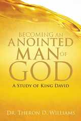 9781498436359-1498436358-Becoming an Anointed Man of God