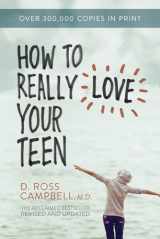 9780781412513-078141251X-How to Really Love Your Teen