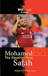 9781938591655-1938591658-Mohamed Salah The Egyptian King (Soccer Stars Series)