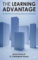 9780230577541-0230577547-The Learning Advantage: Six Practices of Learning-Directed Leadership