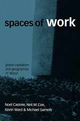 9780761972174-076197217X-Spaces of Work: Global Capitalism and Geographies of Labour