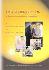 9780398073565-0398073562-I'm a People Person: A Guide to Human Service Professions