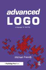 9780805800746-0805800743-Advanced Logo: A Language for Learning (Computer Science for the Behavioral Sciences Series)